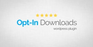 Подробнее о статье Opt-In Downloads — скачивание после подписки WordPress | Плагины WordPress