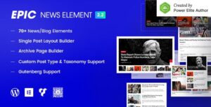 Подробнее о статье Премиум-плагин Epic News Elements для плагина Elementor. | Плагины WordPress