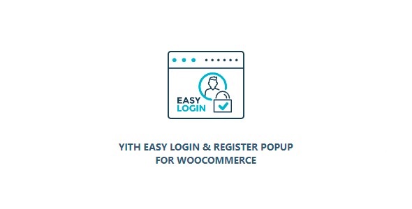 Подробнее о статье YITH Easy Login & Register Popup For WooCommerce Premium | Плагины WordPress