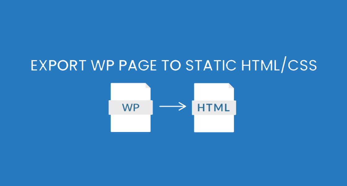 Подробнее о статье Export WP Page to Static HTML/CSS Pro — инструмент для создания статических сайтов | Плагины WordPress